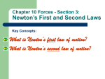 Chapter 10.3 Newton`s 1st & 2nd Laws of Motion