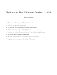 Physics 310 - First Midterm - October 12, 2006 Instructions