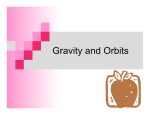 Gravity and Orbits