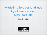 Modelling forager land-use by close