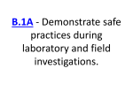 B.1A - Demonstrate safe practices during laboratory and