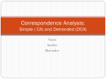 Correspondence Analysis: Simple ( CA) and Detrended (DCA)