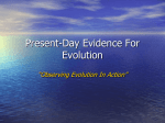 Present-Day Evidence For Evolution