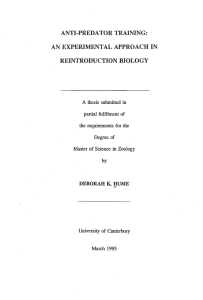 ANTI-PREDATOR TRAINING: AN  EXPERIMENTAL APPROACH IN REINTRODUCTION BIOLOGY