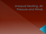 Unequal Heating, Air Pressure and Winds