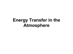 Energy Transfer in the Atmosphere A.