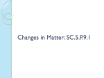 Changes in Matter: SC.5.P.9.1