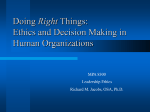 Doing Things Right: Ethics and Decision Making in Human