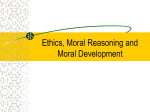 Moral Reasoning and Moral Development