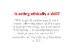 Is acting ethically a skill?