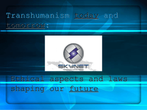 Transhumanism today and tomorrow: