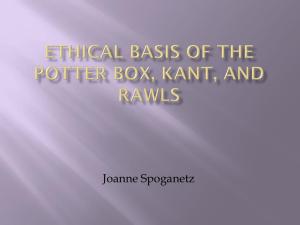 Ethical basis of the potter box, kant, and rawls