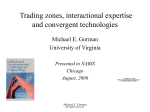 Trading zones, interactional expertise and convergent technologies