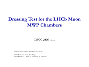 Dressing Test for the LHCb Muon MWP Chambers