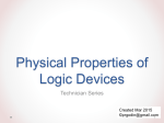 Physical Properties of Logic Devices