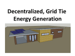 Decentralized, Grid Tie