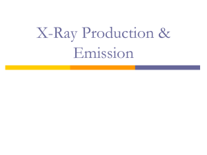 X-Ray Production & Emission
