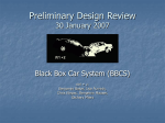 Preliminary Design Review 30 January 2007