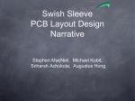 Swish Sleeve PCB Layout Design Narrative