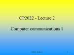 CP2022 - Lecture 2 Computer communications 1