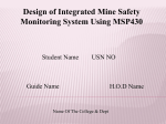 Design of Integrated Mine Safety Monitoring System