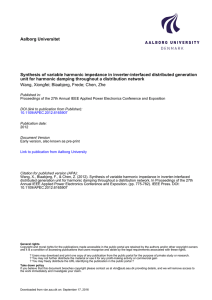 Aalborg Universitet Synthesis of variable harmonic impedance in inverter-interfaced distributed generation