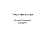 Thesis Presentation Michael Steigerwald Spring 2007