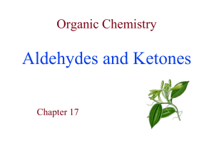 Aldehydes and ketones