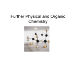 Further Physical and Organic Chemistry