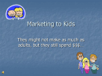 Marketing to Kids