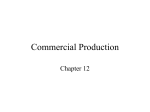 Commercial Production