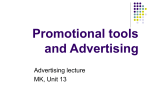 Promotional tools and Advertising