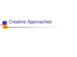 Creative Approaches