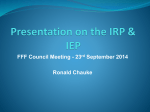 Presentation on the IRP & IEP