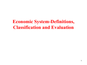 Economic System-Definitions, Classification and Evaluation