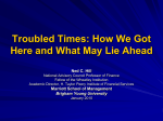 Troubled Times: How We Got There and What Lies Ahead