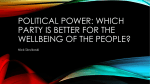 Political Power: Which Party is better for the Wellbeing