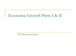 Economic Growth Parts I & II