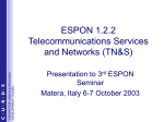 ESPON 1.2.2 Telecommunications Services and Networks