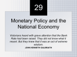 Chapter 31 MONETARY POLICY AND THE NATIONAL ECONOMY