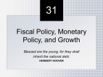 Chapter 33 DEFICITS, MONETARY POLICY, AND GROWTH