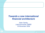 Towards a new international financial architecture Peter Sanfey