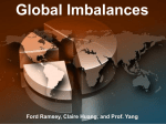 Global Imbalances Ford Ramsey, Claire Huang, and