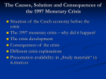 The Causes, Solution and Consequences of the 1997