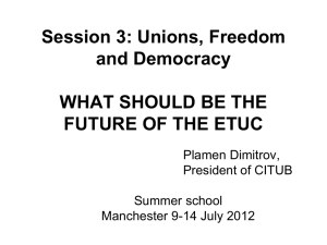 WHAT SHOULD BE THE FUTURE OF THE ETUC