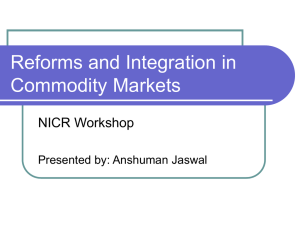 Presentation - NCDEX Institute of Commodity Markets and Research