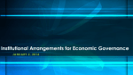 Institutional Arrangements for Economic Governance