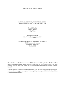 NBER WORKING PAPER SERIES RATIONAL ADDICTION, PEER EXTERNALITIES Donald S. Kenkel