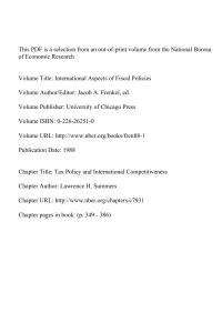 This PDF is a selection from an out-of-print volume from... of Economic Research Volume Title: International Aspects of Fiscal Policies