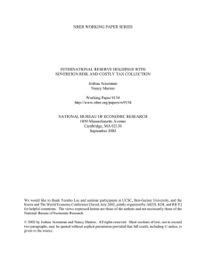 NBER WORKING PAPER SERIES INTERNATIONAL RESERVE HOLDINGS WITH Joshua Aizenman